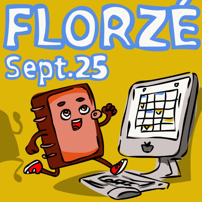 RENTRÉE de Septembre 2025 à FLORZE!